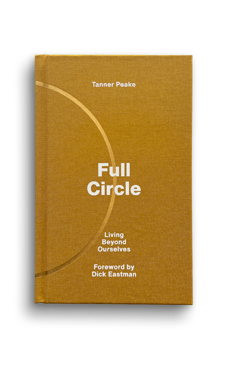 Full Circle: Living Beyond Ourselves